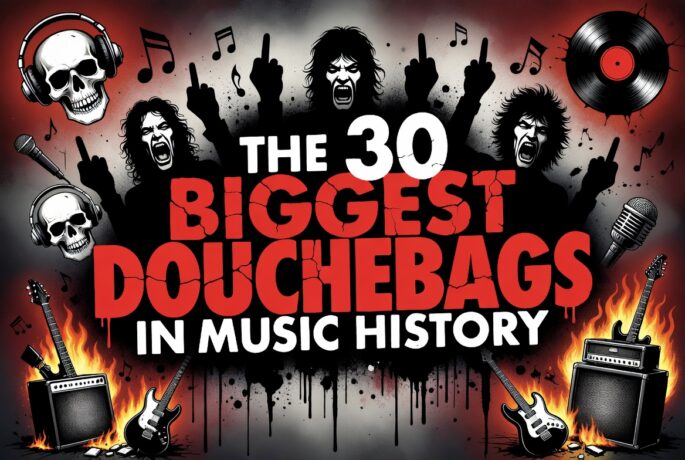 The 30 Biggest Douchebags in Music History